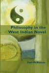 Philosophy in the West Indian Novel