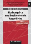 Hochbegabte und hochleistende Jugendliche