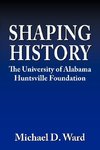 Shaping History