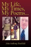 My Life, My Times, My Poems