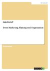 Event-Marketing. Planung und Organisation