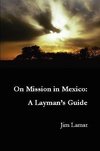 On Mission in Mexico