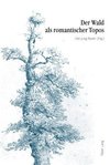 Der Wald als romantischer Topos