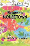 Return to Mousetown