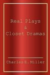 Real Plays & Closet Dramas