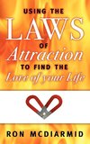 Using the Laws of Attraction