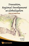 Transition, Regional Development and Globalization