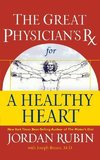 The Great Physician's RX for a Healthy Heart