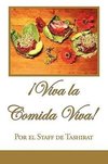 Viva La Comida Viva!