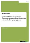 Sportrehabilitation. Längerfristige Trainingssteuerung bei Verletzungen oder Schäden des Bewegungsapparates