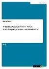 Wilhelm Maurenbrecher - Neue Forschungsergebnisse und Einsichten