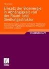 Einsatzmöglichkeiten der Bioenergie in Abhängigkeit von der Raum- und Siedlungsstruktur