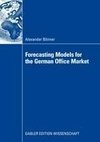 Forecasting Models for the German Office Market