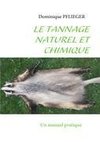 Le Tannage Naturel et Chimique