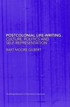 Moore-Gilbert, B: Postcolonial Life-Writing