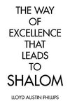 The Way of Excellence That Leads to Shalom