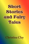 Short Stories and Fairy Tales