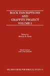 Rock Inscriptions and Graffiti Project, Volume 3