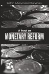 TRACT ON MONETARY REFORM