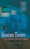 QUANTUM THEMES