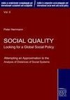 Social Quality - Looking for a Global Social Policy