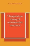 The Quantum Theory of Unimolecular Reactions