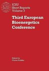 Third European Bioenergetics Conference