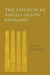 The Church in Anglo-Saxon England