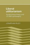 Liberal Utilitarianism