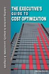 The Executive's Guide to Cost Optimization