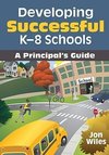 Wiles, J: Developing Successful K-8 Schools