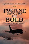 Fortune Favours the Bold