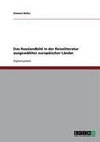 Das Russlandbild in der Reiseliteratur ausgewählter europäischer Länder