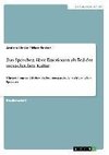 Das Sprechen über Emotionen als Teil der menschlichen Kultur