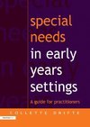 Drifte, C: Special Needs in Early Years Settings