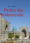 Perlen der Seidenstraße