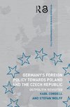 Cordell, K: Germany's Foreign Policy Towards Poland and the