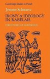 Irony and Ideology in Rabelais