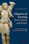 Allegories of Farming from Greece and Rome