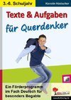 Texte und Aufgaben für Querdenker Ein Förderprogramm im Fach Deutsch für besonders Begabte