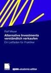 Alternative Investments verständlich verkaufen