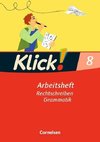 Klick! Deutsch 8. Schuljahr. Rechtschreiben und Grammatik. Westliche Bundesländer