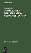 Grundlagen der Strassenverkehrstechnik