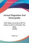 Animal Magnetism And Homeopathy