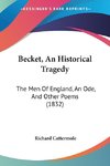 Becket, An Historical Tragedy