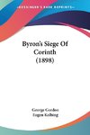 Byron's Siege Of Corinth (1898)