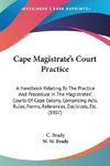 Cape Magistrate's Court Practice