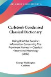 Carleton's Condensed Classical Dictionary