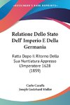 Relatione Dello Stato Dell' Imperio E Della Germania