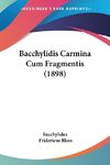 Bacchylidis Carmina Cum Fragmentis (1898)